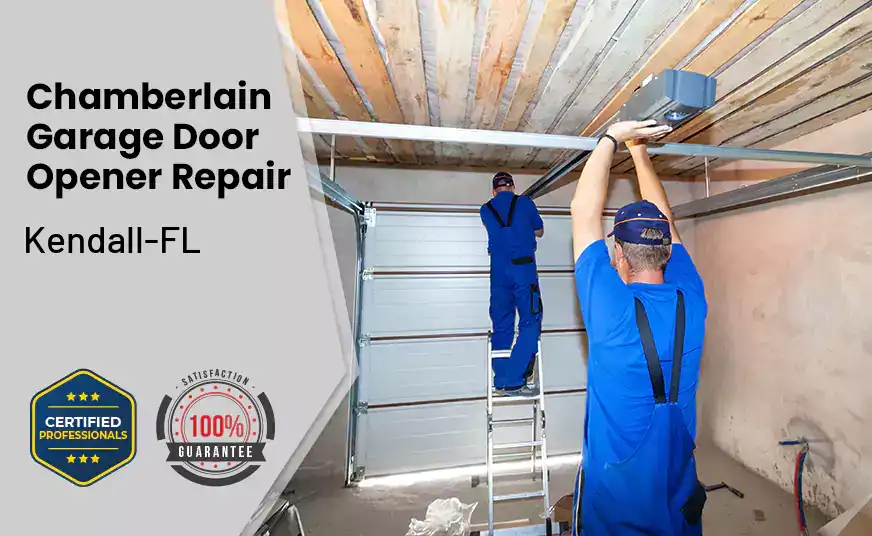 Chamberlain Garage Door Opener Repair  Kendall-FL