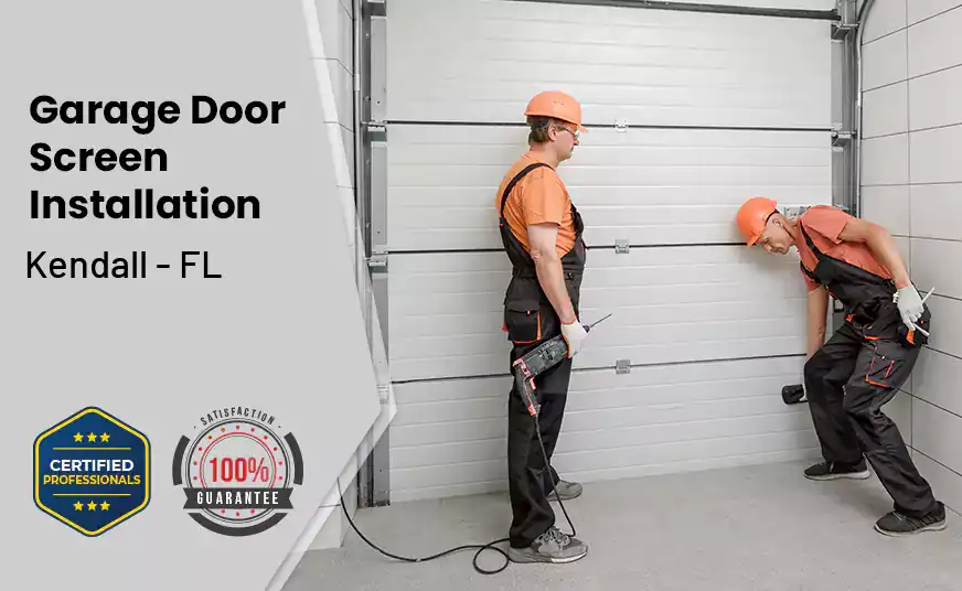 Garage Door Screen Installation Kendall - FL