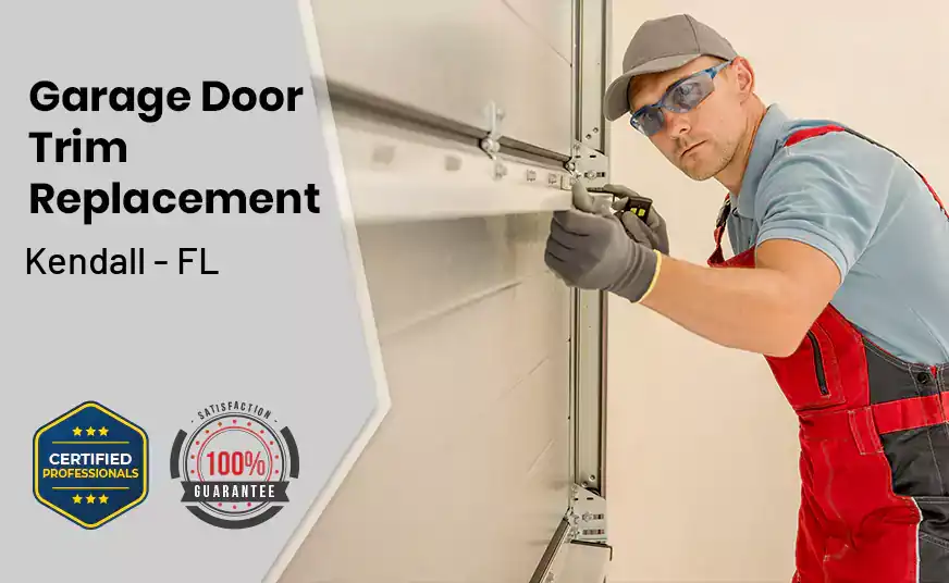 Garage Door Trim Replacement Kendall - FL