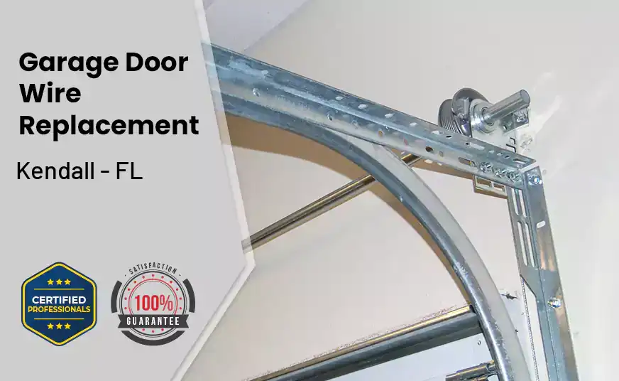 Garage Door Wire Replacement Kendall - FL